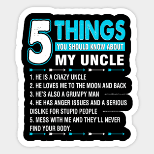 5 things you should know about my uncle Sticker